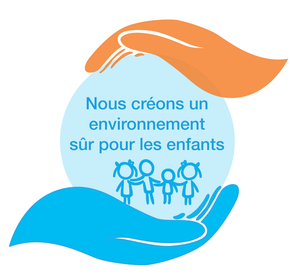 Nous créons un environnement sûr pour les enfants